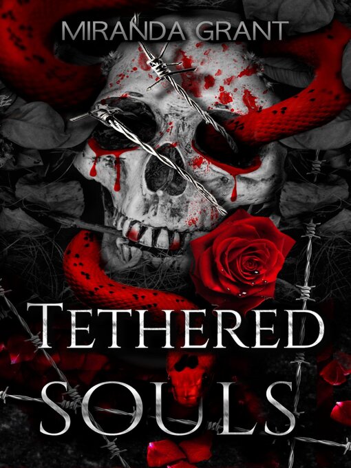 Title details for Tethered Souls by Miranda Grant - Available